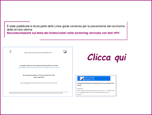 Linee guida condivise per la prevenzione del carcinoma della cervice uterina Raccomandazioni sul tema dei biomarcatori nello screening cervicale con test HPV